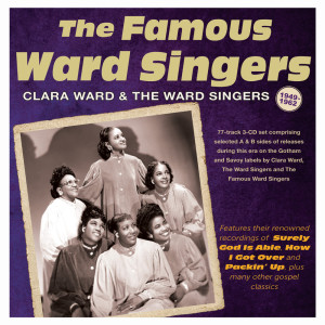อัลบัม The Famous Ward Singers 1949-62 ศิลปิน Clara Ward