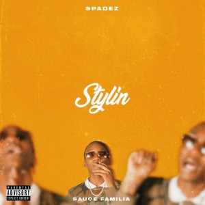 Album Stylin (Explicit) oleh Spadez