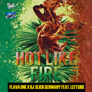 收聽Flavaone的Hot Like Fire (Explicit)歌詞歌曲