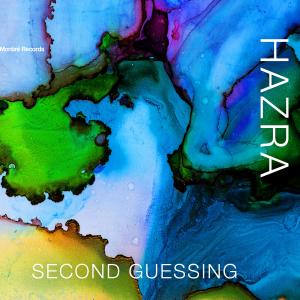 Hazra的专辑Second Guessing (Radio Edit)