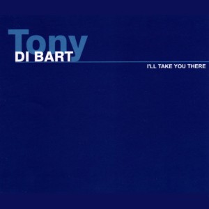 收聽Tony Di Bart的I'll Take You There (Ur Rmx Extended)歌詞歌曲