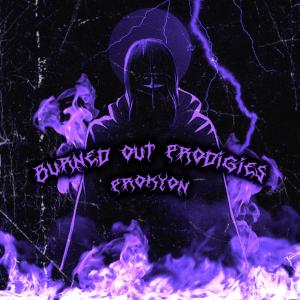 Album BURNED OUT PRODIGIES (Explicit) oleh Prokyon