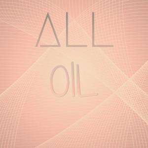 Various Artists的專輯All Oil