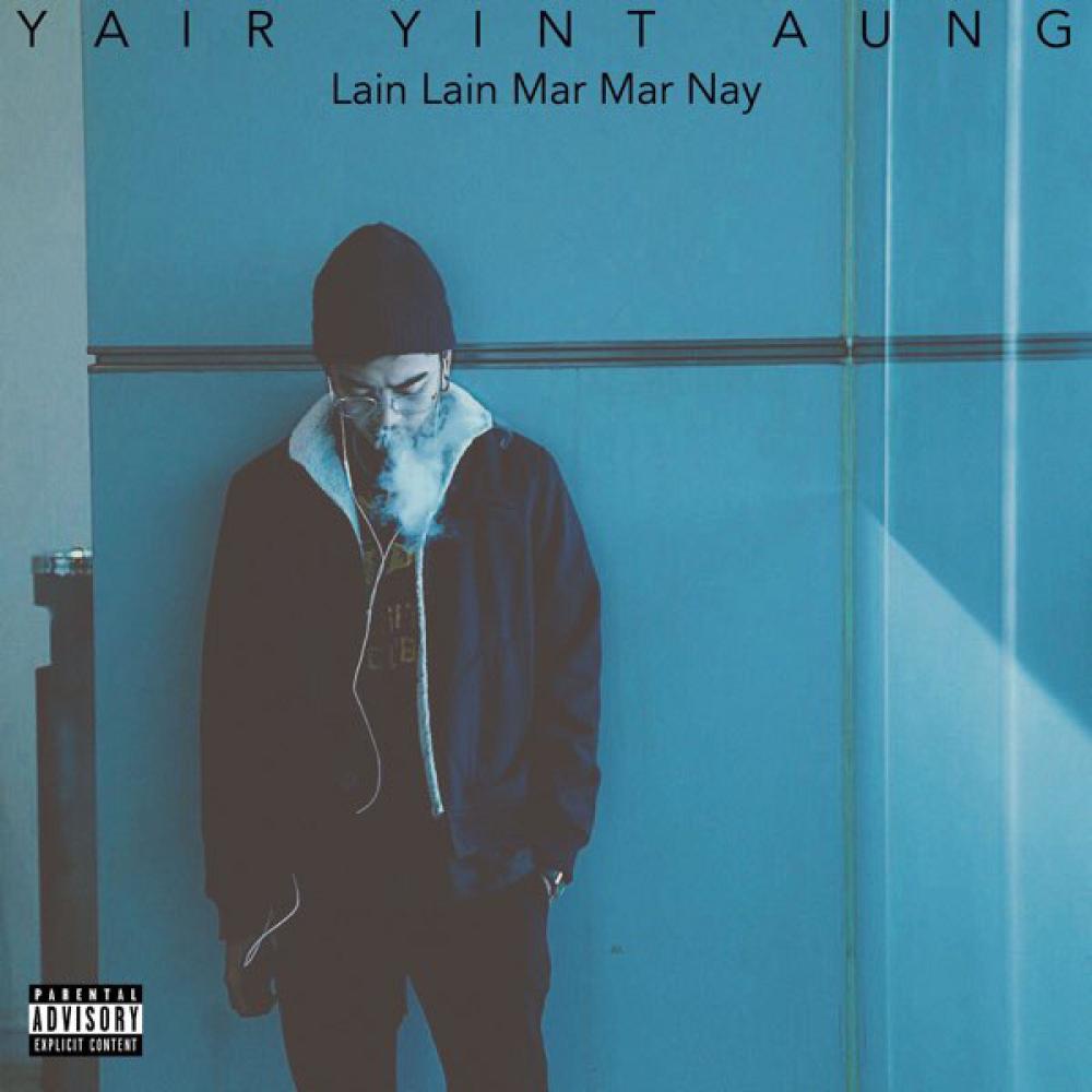 Lain Lain Mar Mar Nay (Explicit)