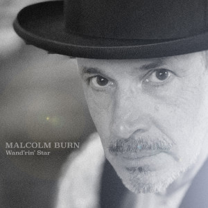 收听Malcolm Burn的Wand'rin' Star歌词歌曲