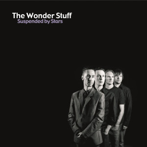 The Wonder Stuff的專輯Suspended by Stars