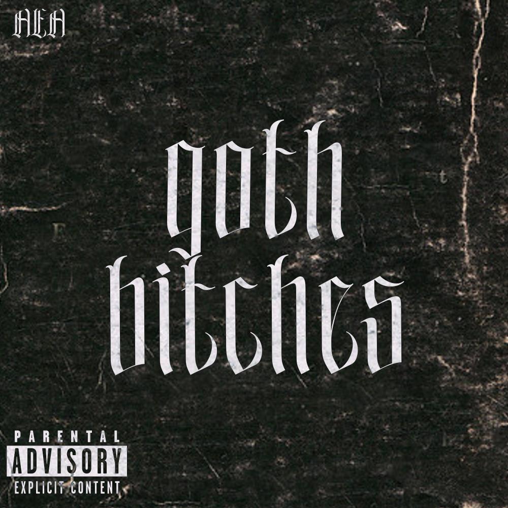 GOTH BITCHES (Explicit)