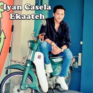 Listen to Ekaateh song with lyrics from Iyan Casela