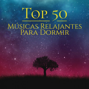 Top 50 Músicas Relajantes Para Dormir dari Musica Para Dormir Profundamente