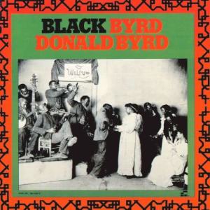 ดาวน์โหลดและฟังเพลง Black Byrd พร้อมเนื้อเพลงจาก Donald Byrd