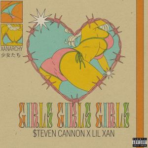 ดาวน์โหลดและฟังเพลง Girls Girls Girls (feat. Lil Xan) (Explicit) พร้อมเนื้อเพลงจาก $teven Cannon