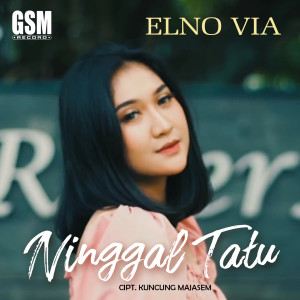 Album Ninggal Tatu oleh Elno Via