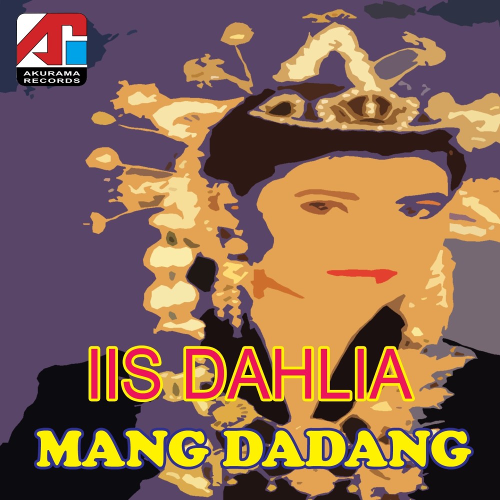  Download  Lagu  Mang Dadang mp3 dari Iis Dahlia