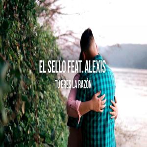 Dengarkan Tu Eres La Razón(feat. Alexis) lagu dari Grupo El Sello dengan lirik