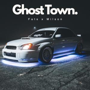 Fats的專輯Ghost Town (Explicit)