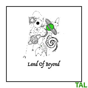 ดาวน์โหลดและฟังเพลง Land of Beyond พร้อมเนื้อเพลงจาก TAL