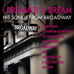 Guy Noble的專輯I Dreamed a Dream: Hit Songs from Broadway