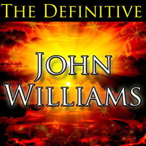 Alexandre Tansman的專輯The Definitive John Williams