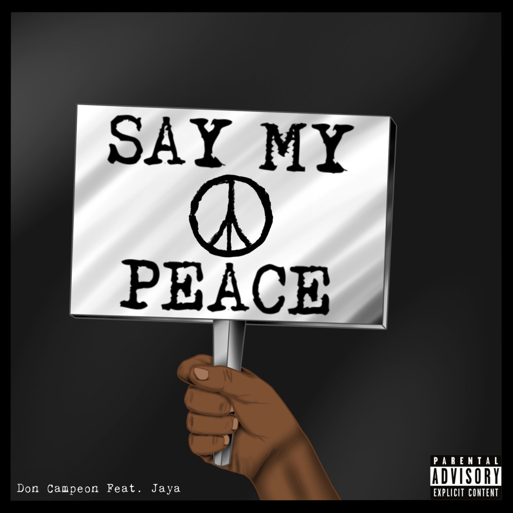 Say My Peace (Explicit)