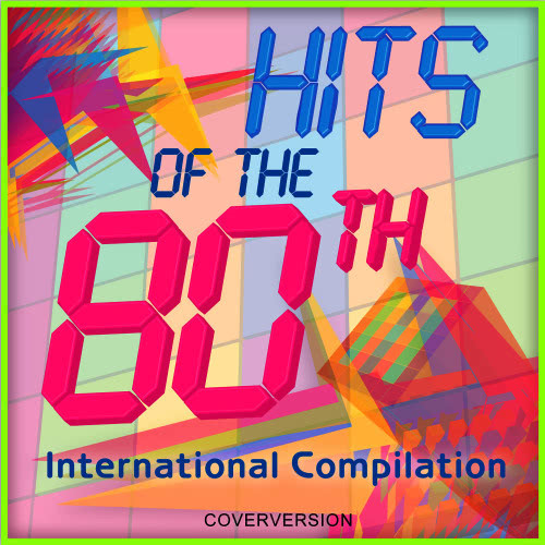 04. Hits Of The 80th - International Compilation - Dreamin'