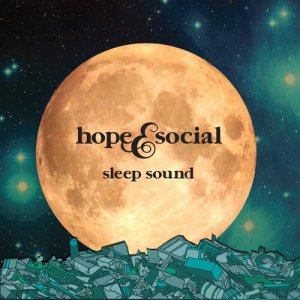 Hope And Social的專輯Sleep Sound