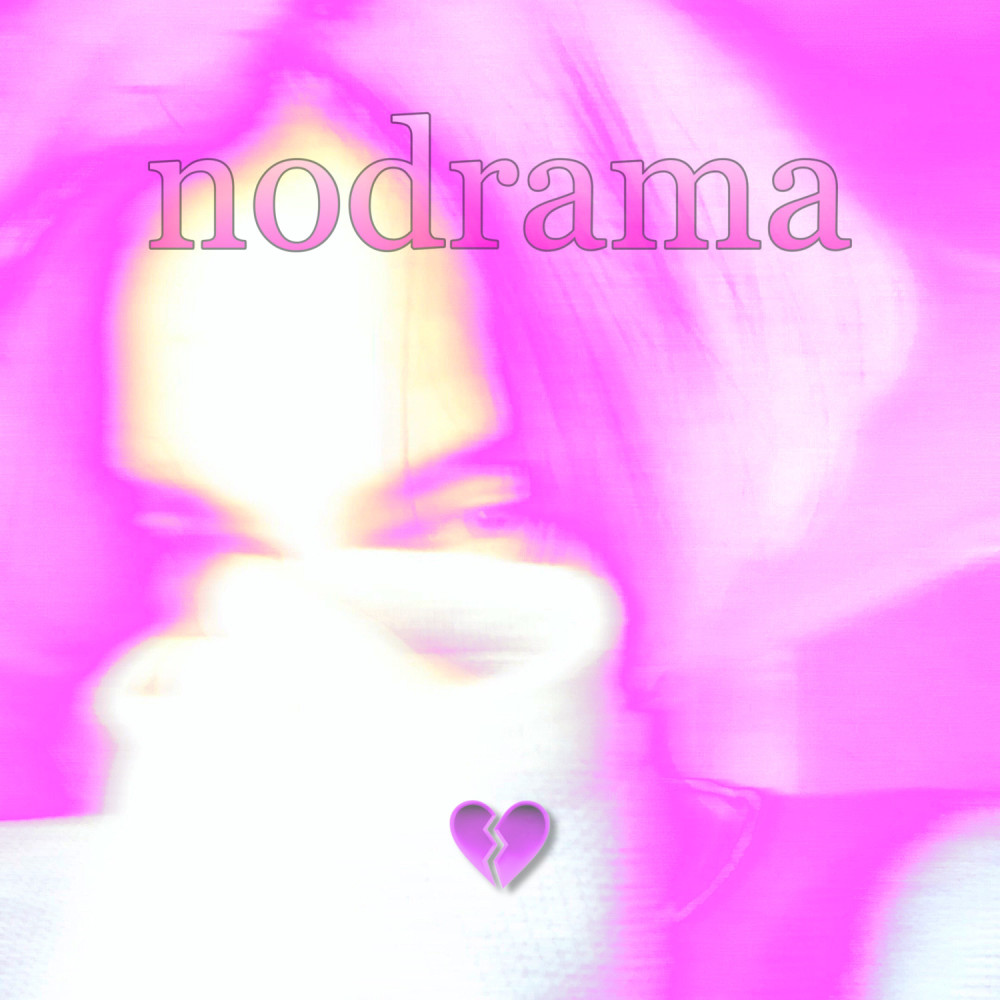 nodrama (Explicit)