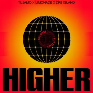 อัลบัม Higher ศิลปิน Tujamo