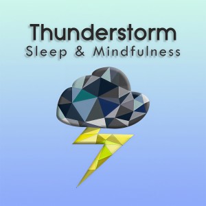 收聽Sleepy Times的Thunderstorm for Relaxing Sleep, Pt. 68歌詞歌曲