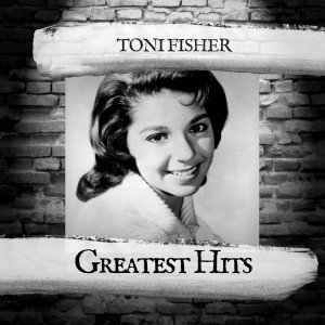 Toni Fisher的專輯Greatest Hits