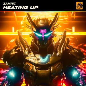 收听ZAMRIC的Heating Up歌词歌曲