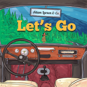 Album Let's Go from Adam Larson