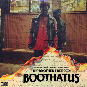 อัลบัม My Brothers Keeper (Explicit) ศิลปิน Boothatus
