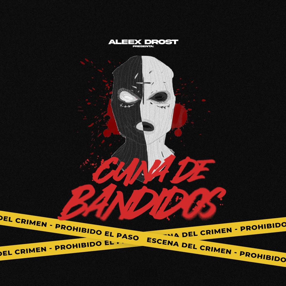 Cuna De Bandidos (Explicit)