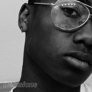 Listen to Delusions (Explicit) song with lyrics from Jelani Aryeh