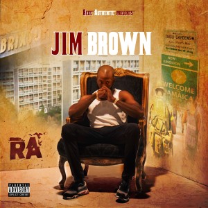 JIM BROWN (Explicit) dari RA