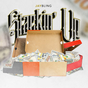 Album Stackin Up from Jay Bling
