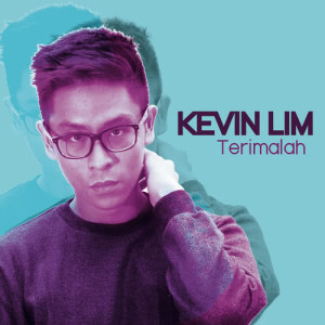 ดาวน์โหลดและฟังเพลง Terimalah พร้อมเนื้อเพลงจาก Kevin Lim