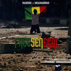 收聽OwDiDi的Free Sénégal (feat. Yelloworld)歌詞歌曲