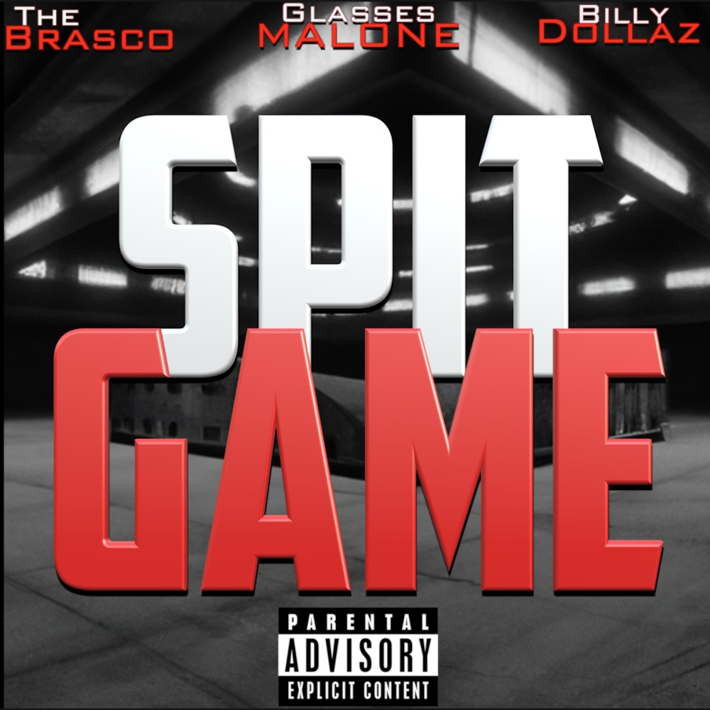 Spit Game (Explicit)