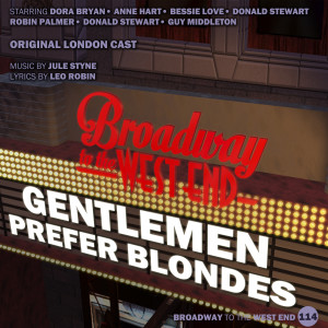 Original London Cast的專輯Gentlemen Prefer Blondes (Original London Cast)