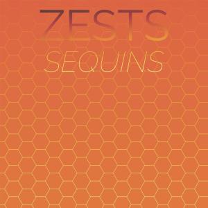 อัลบัม Zests Sequins ศิลปิน Various