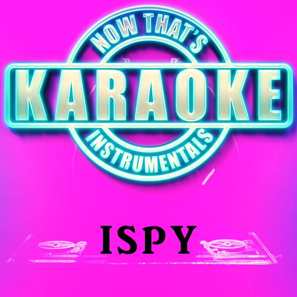 iSpy (Originally Performed by KYLE) [Instrumental Karaoke Version]