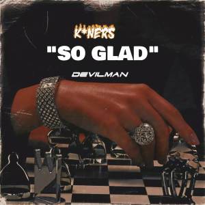 Dengarkan "So Glad" lagu dari K*Ners dengan lirik