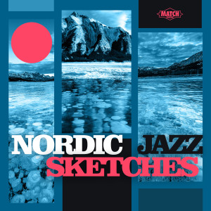 อัลบัม Nordic Jazz Sketches ศิลปิน Michael Ellgren