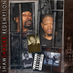 Album Shaw Shankk Redemption (Explicit) from P - Shaw