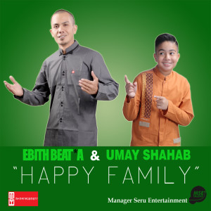 收聽Ebith Beat A的Happy Family歌詞歌曲