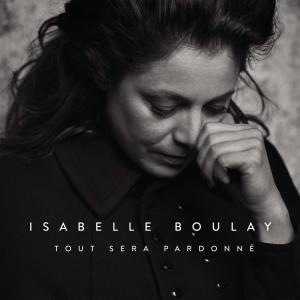 อัลบัม Tout sera pardonné (Radio Edit) ศิลปิน Isabelle Boulay