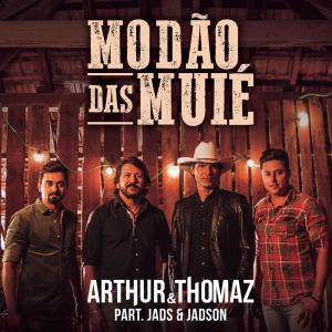 ดาวน์โหลดและฟังเพลง Modão das Muié พร้อมเนื้อเพลงจาก Arthur & Thomaz