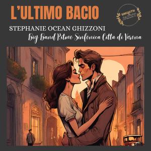 Album L'ultimo bacio from Stephanie Ocean Ghizzoni