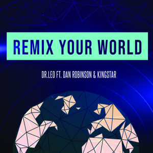 收听DR·leo的Remix Your World歌词歌曲
